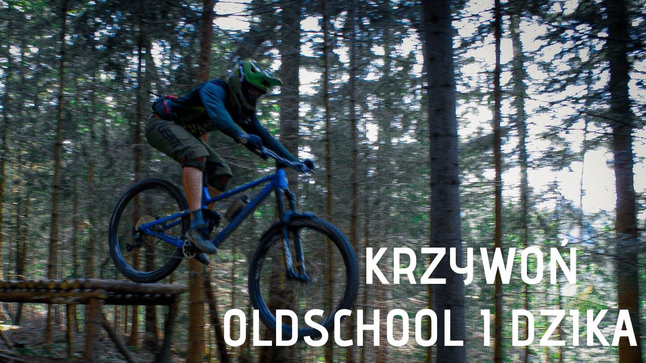 OLDSCHOOL I  DZIKA - CZERWONE trasy na Krzywoniu / KRZYWOŃ /DH/ MAX LENS MOD / Rabka Zdrój /