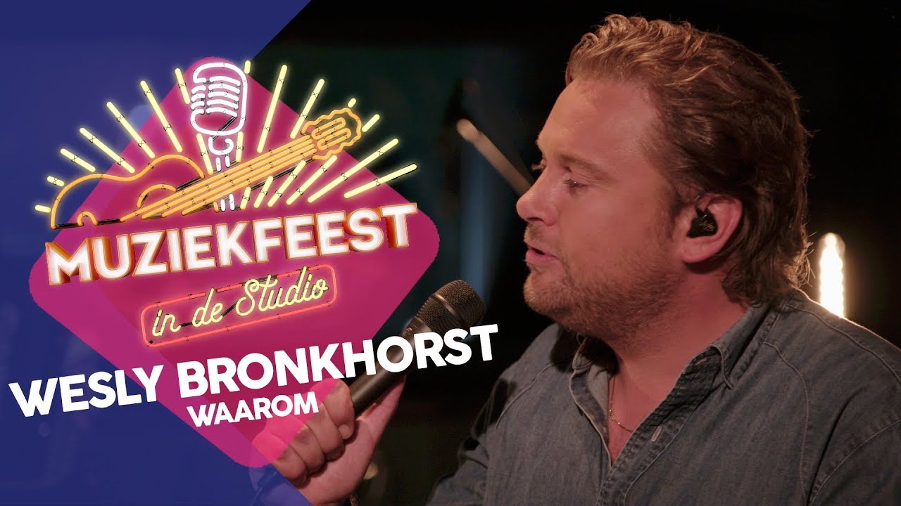 Wesly Bronkhorst - Waarom | Live in Muziekfeest in de Studio 2019