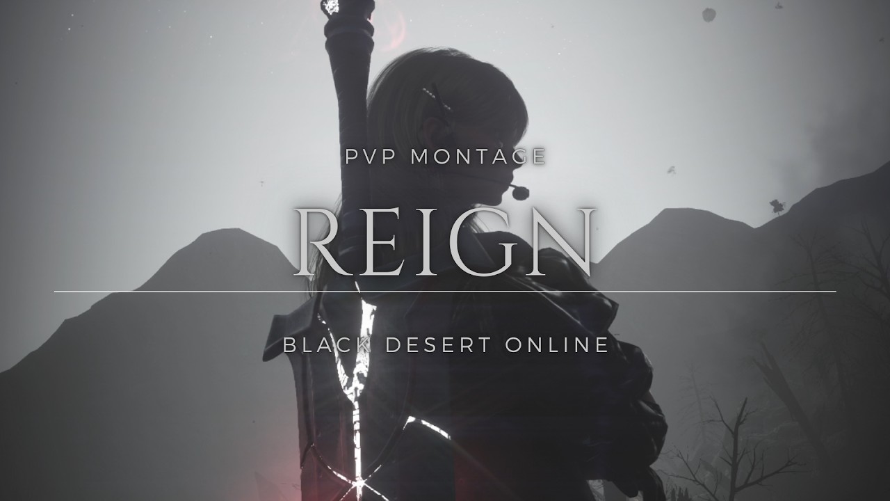 REIGN - BDO Seraph PvP Montage