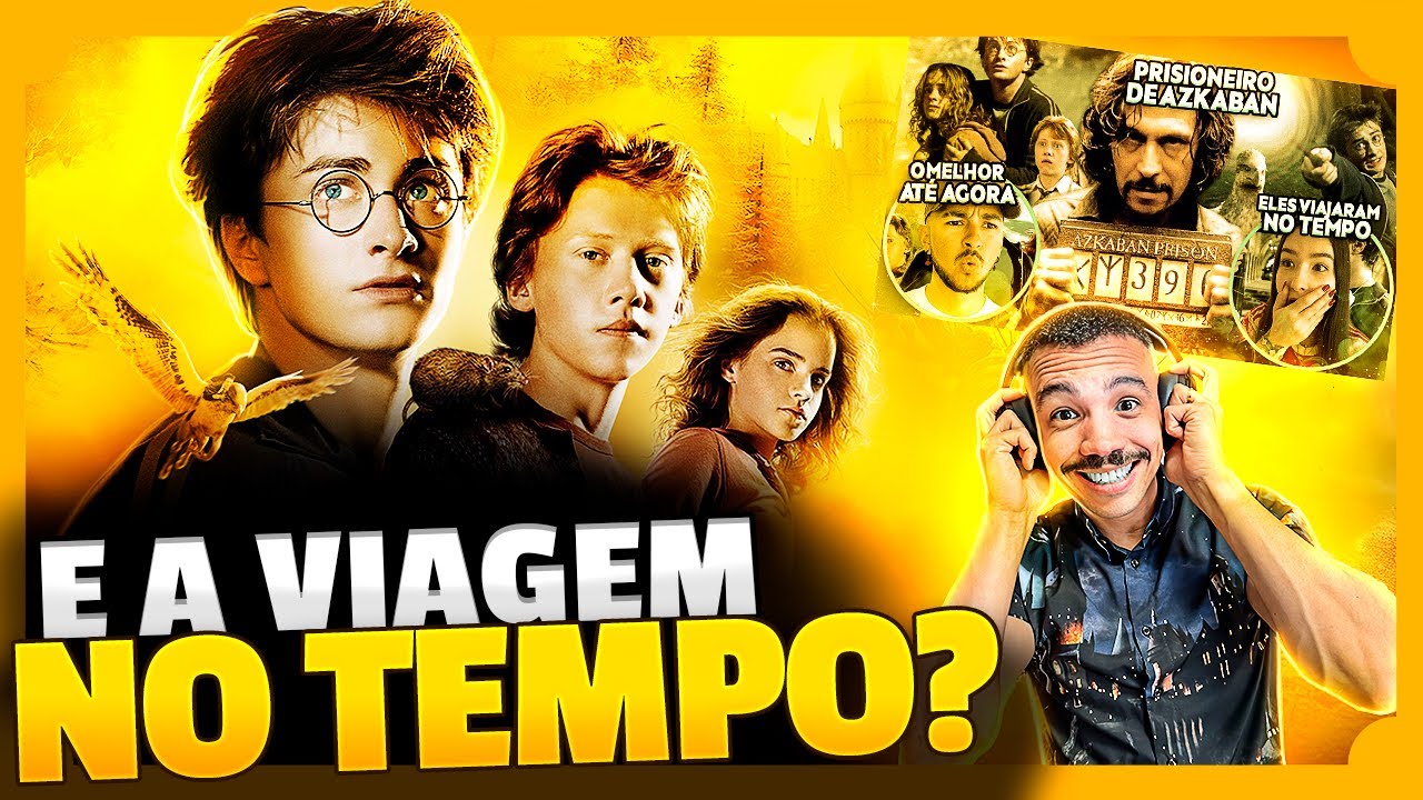 A TRETA SOBRE A VIAGEM NO TEMPO! PRISIONEIRO DE AZKABAN É O MELHOR FILME DA SAGA? @Apenas_1Corte