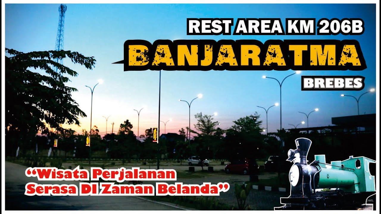 Rest Area KM 260B Banjaratma || POTRET WISATA ‼️ || KELOMPOK 1 || PRAKERIN TAHUN 2022