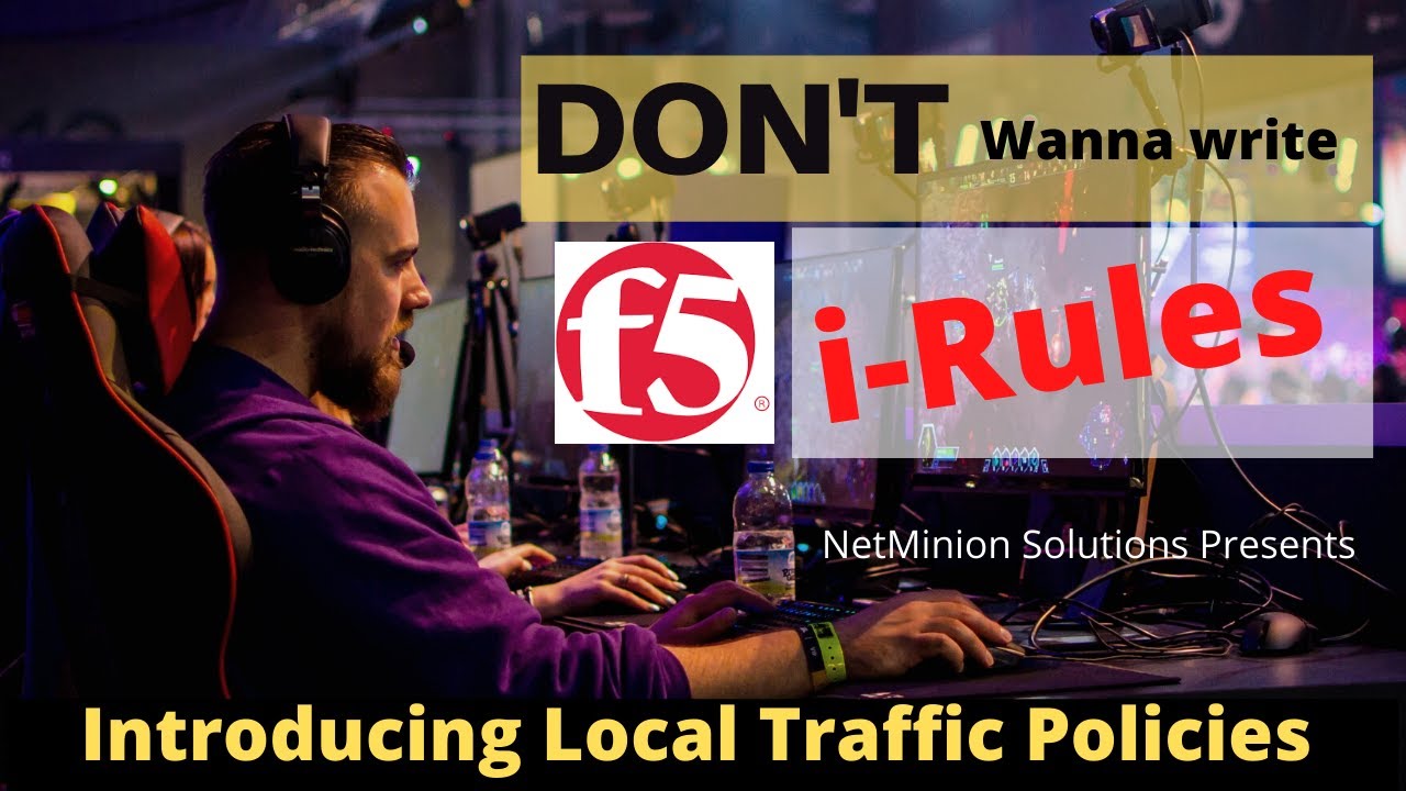 Bye Bye iRules? || Introducing Local Traffic Policies || irule vs LTM policy || GetField-TCL