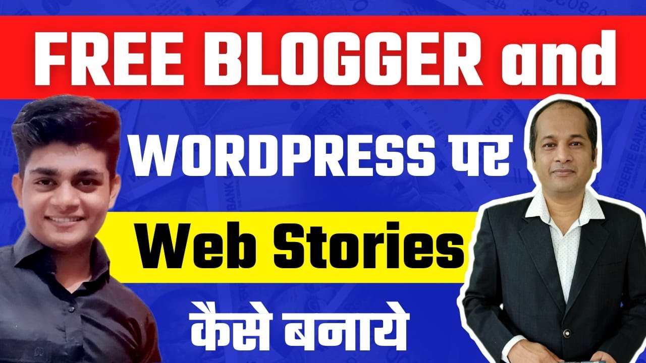 How to Make Web Stories in Free Blogger and WordPress and Get Organic Traffic From Google Discover