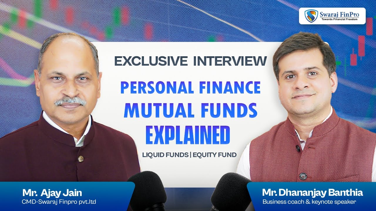 Personal Finance & Mutual Funds Explained | Podcast Insights | Dhananjay banthia