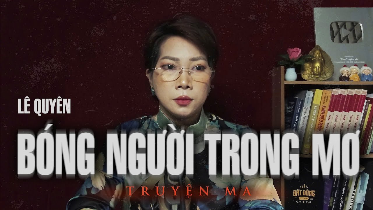 Nghe truyện ma: BÓNG NGƯỜI TRONG MƠ - nhìn thấy được những vong hồn | Xóm Truyện Ma