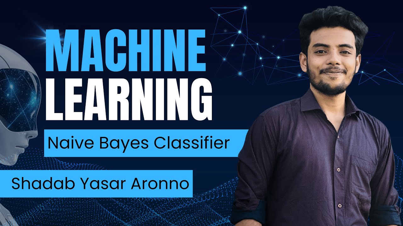 Lecture 9: Naive Bayes Classifier | Laplacian Smoothing | ML