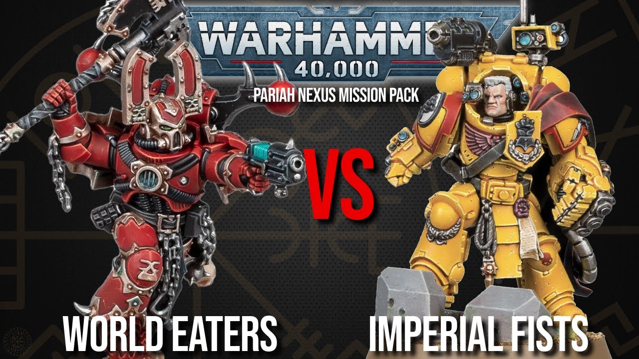 World Eaters Vs Imperial Fists - Warhammer 40k 10th Edition