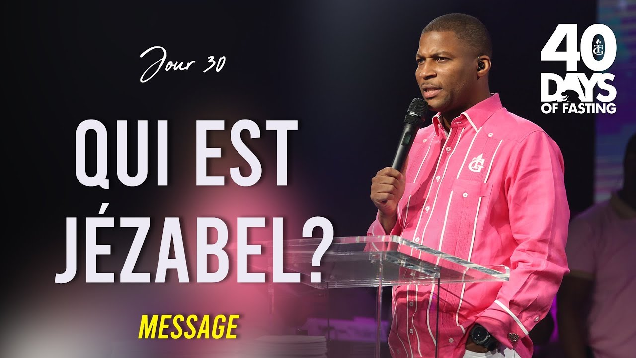Pasteur Grégory Toussaint | Qui est Jézabel? | Message