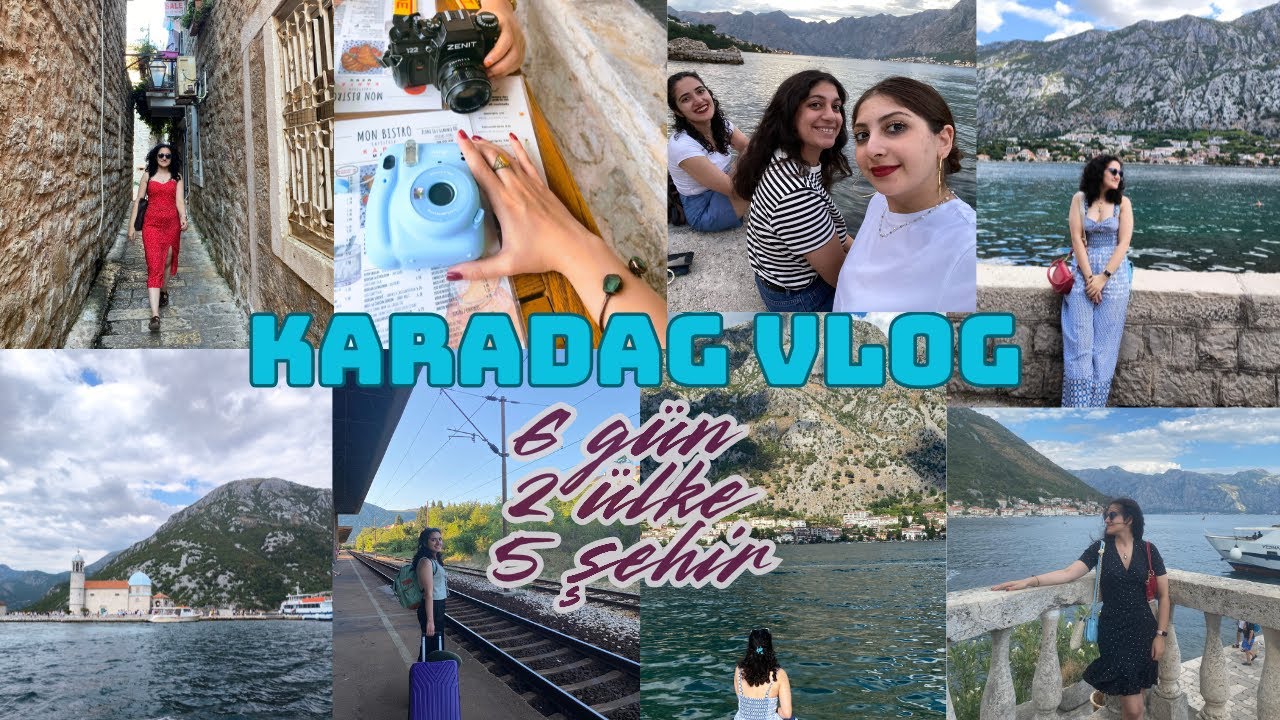 Karadağ Vlog: 6 Gün 2 Ülke 5 Şehir (part 1) #montenegro #seyahat