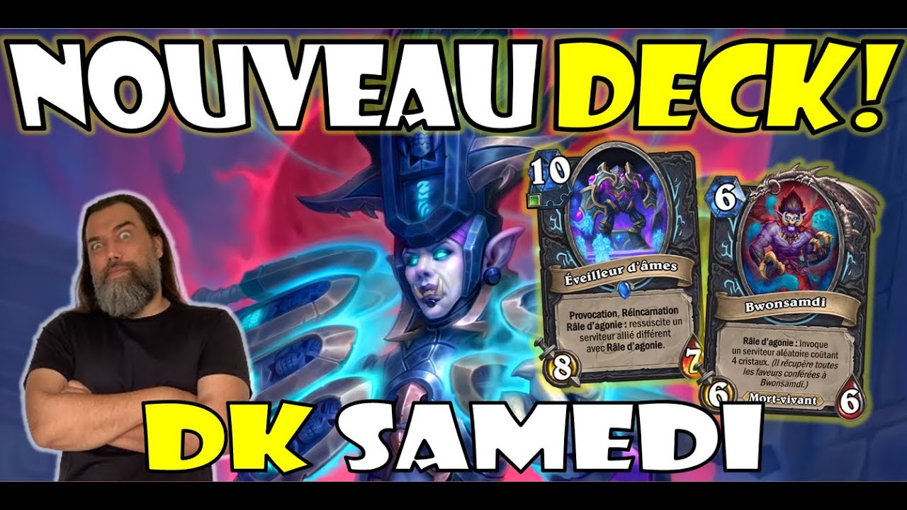 NOUVEAU DECK : DK SAMEDI REZ!