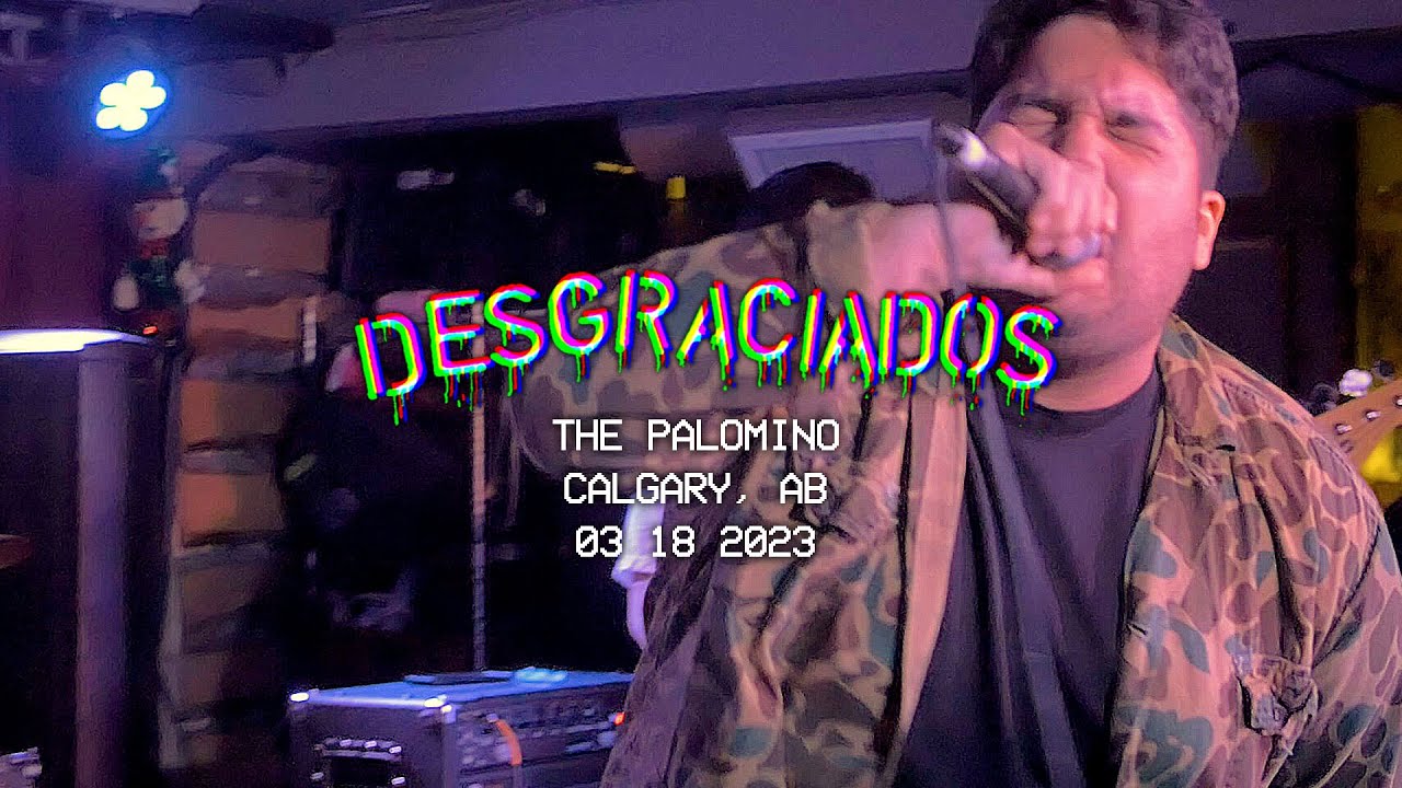 DESGRACIADOS - The Palomino 03/18/2023