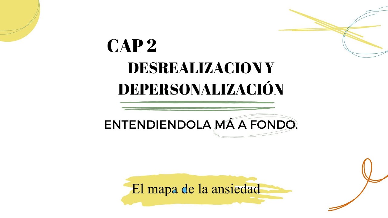 ¿Despersonalización... que es?. El consultorio Cap 5