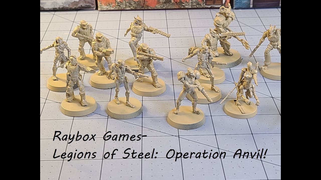 Raybox Games: A closer look at the Legions of Steel: Operation Anvil!