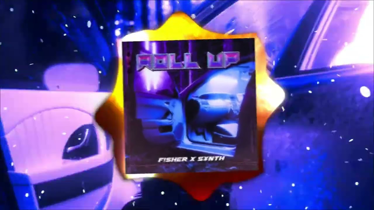 F!sher, S¥NTH - Roll Up (Official Audio)
