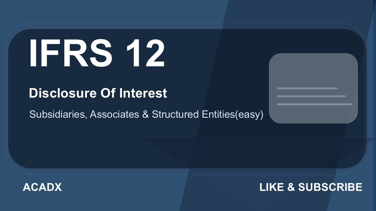 IFRS 12 in Simple Words | Key Disclosures