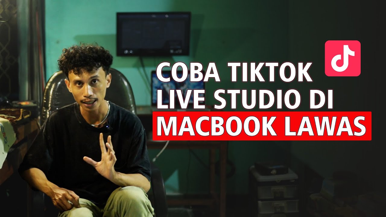 TikTok Live Studio TERLALU BERAT di Macbook Pro 2015