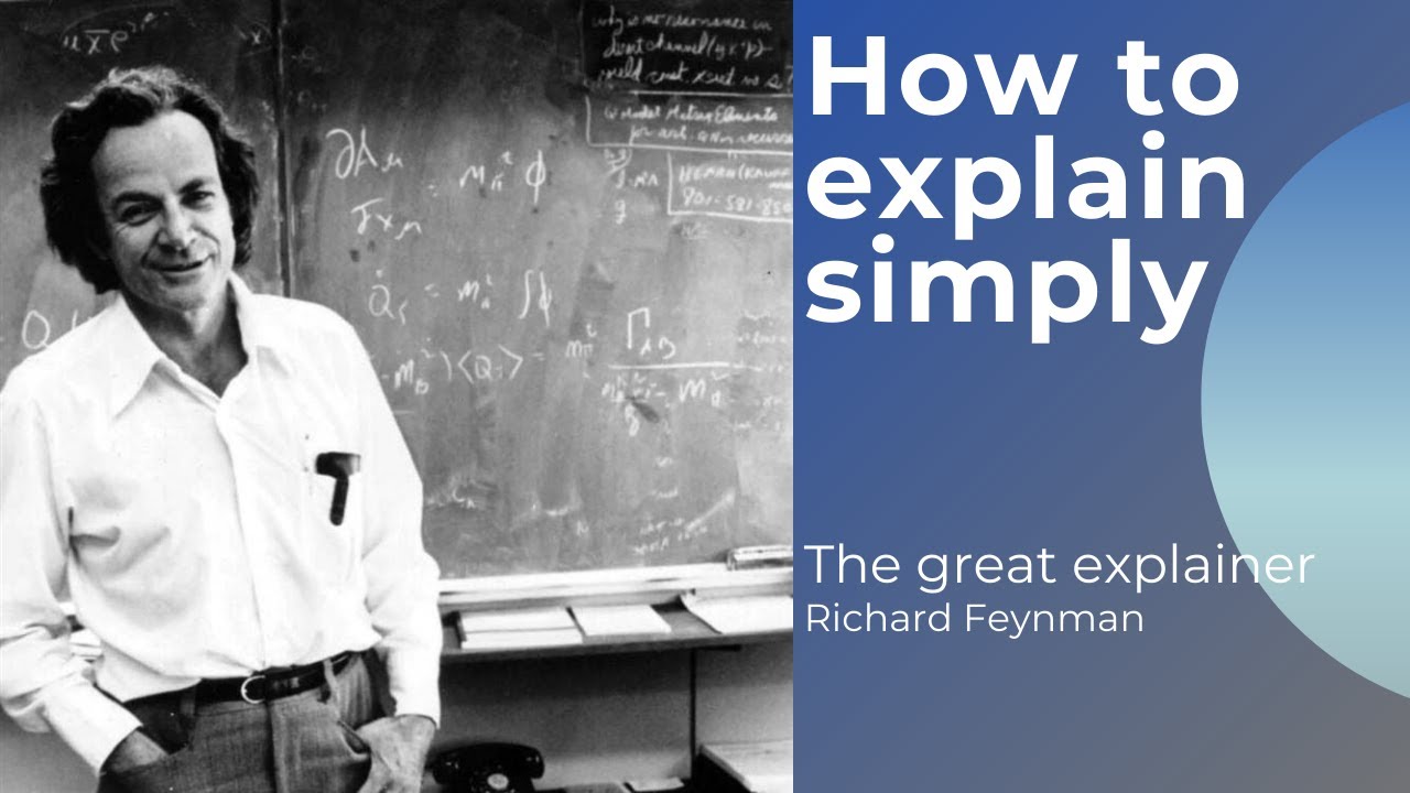 How to explain complexity of science with simplicity | Richard Feynman