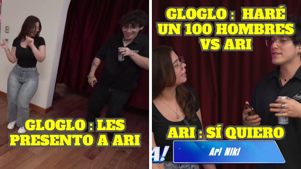 GLOGLOKING PRESENTA A ARI Y LE PROPONE HACER UN 100 HOMBRES VS ELLA