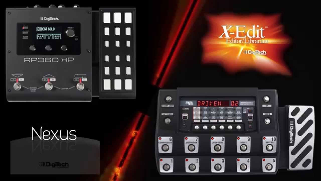 DigiTech® RP Series Processors X-Edit Nexus Software