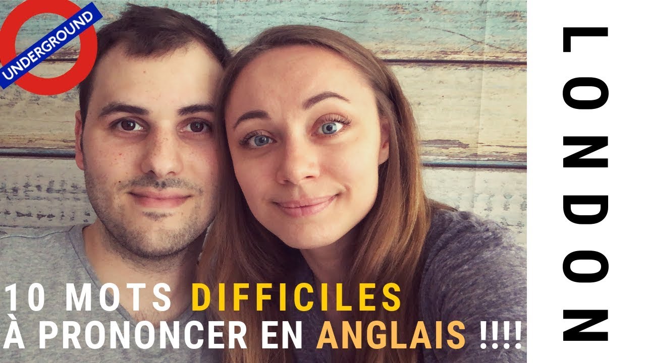 10 Mots DIFFICILES À PRONONCER en anglais | LONDRES