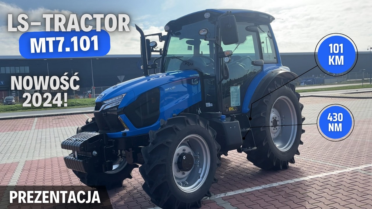 LS TRACTOR MT7.101 - powiew świeżości do 100 KM | Prezentacja / test ciągnika