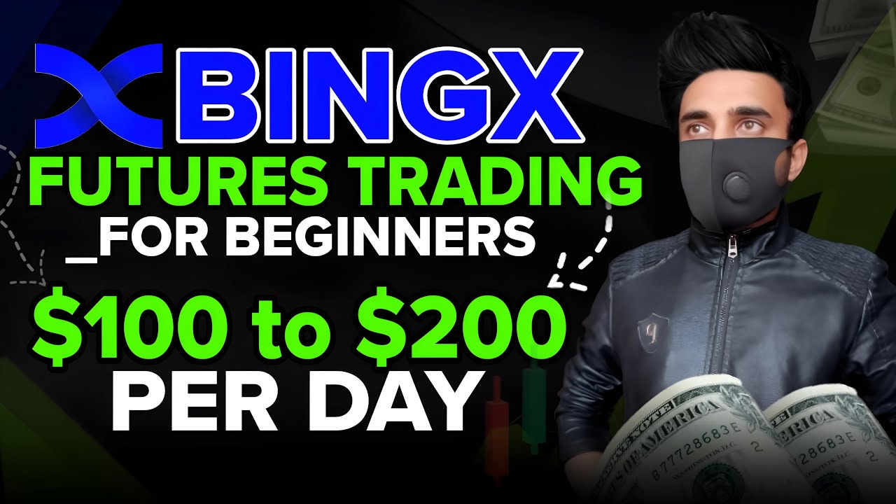 BingX Futures Trading Complete Guide For Beginners - Futures Trading On BingX