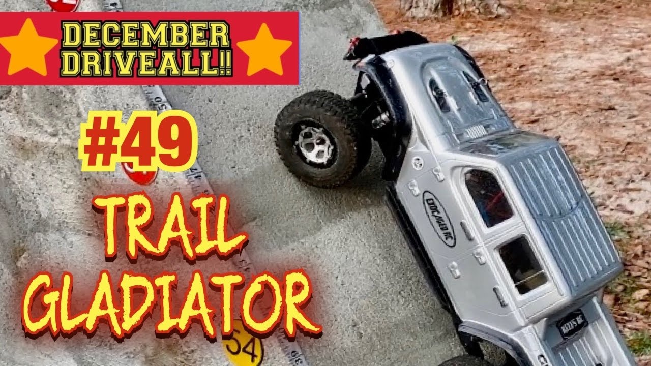 December Drive All #49 Trail Gladiator THE LAST ONE!