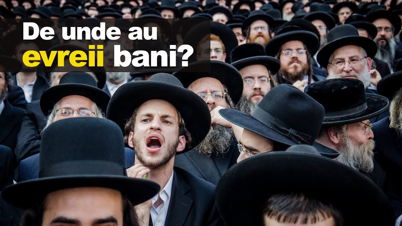 DE CE AU EVREII BANI?