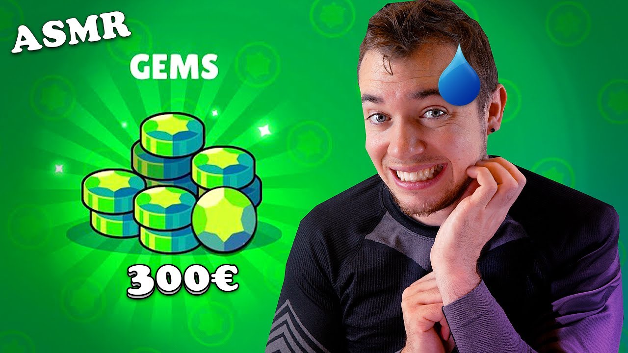 ASMR : J'AI ENCORE MIS 300 EUROS DANS BRAWL STARS ...... 🥺 POUR 4000 GEMMES  💕