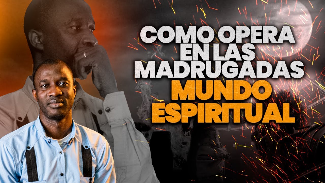 MIRA COMO OPERA EL MUNDO ESPIRITUAL EN LAS MADRUGADAS | WESTER PAUL