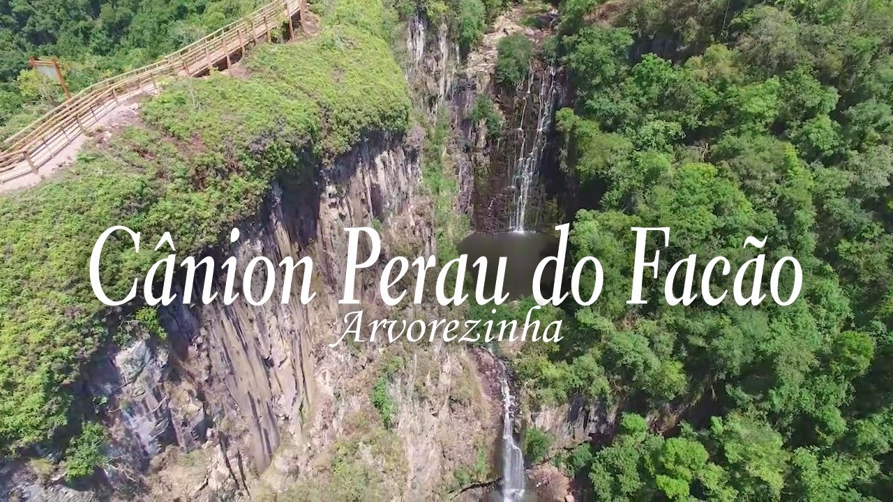 Perau do Facão: Um cânion belíssimo na cidade de Arvorezinha/RS