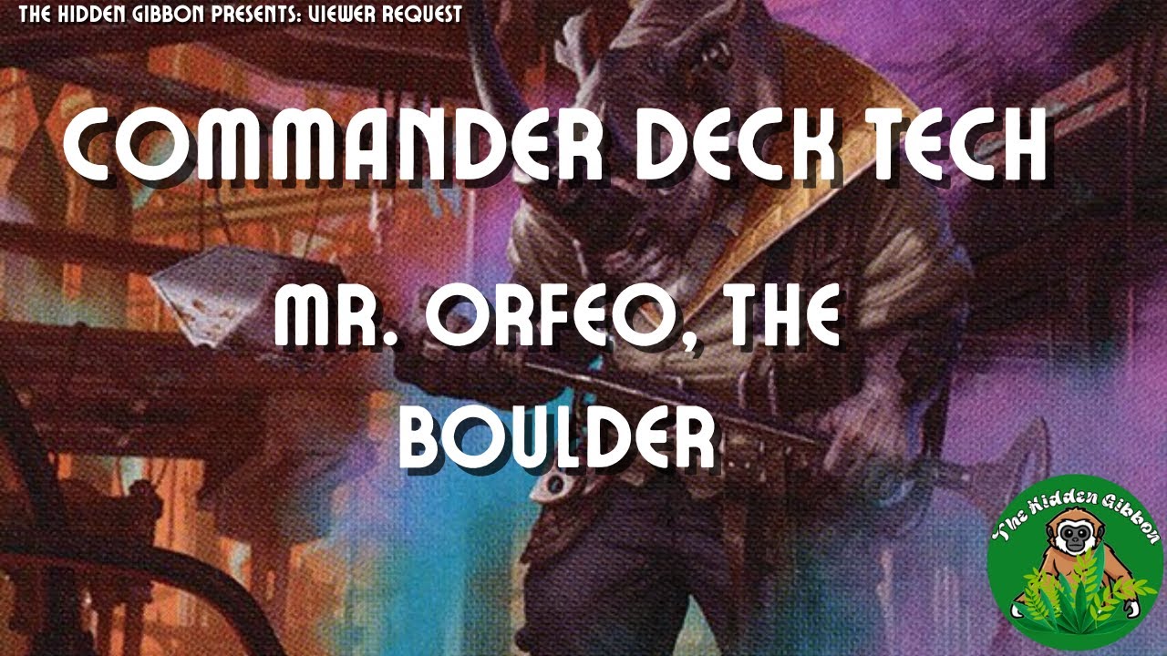 Mr. Orfeo, the Boulder | Aggro, Jund | MTG Commander Deck Tech | Viewer Request