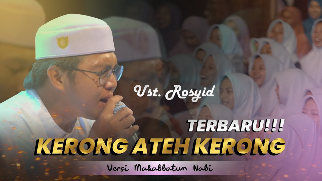KERONG ATEH KERONG!! SPESIAL MAHABBATUN NABI LIVE PERFORM WISUDA SMP & MA SALAFIYYAH