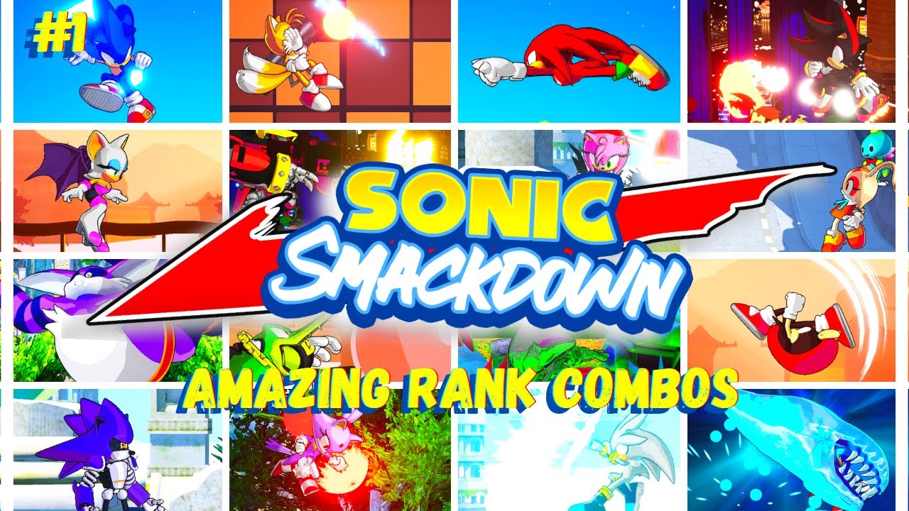 AMAZING RANK COMBOS ALL CHARACTRES || Sonic Smackdown Definitive Edition
