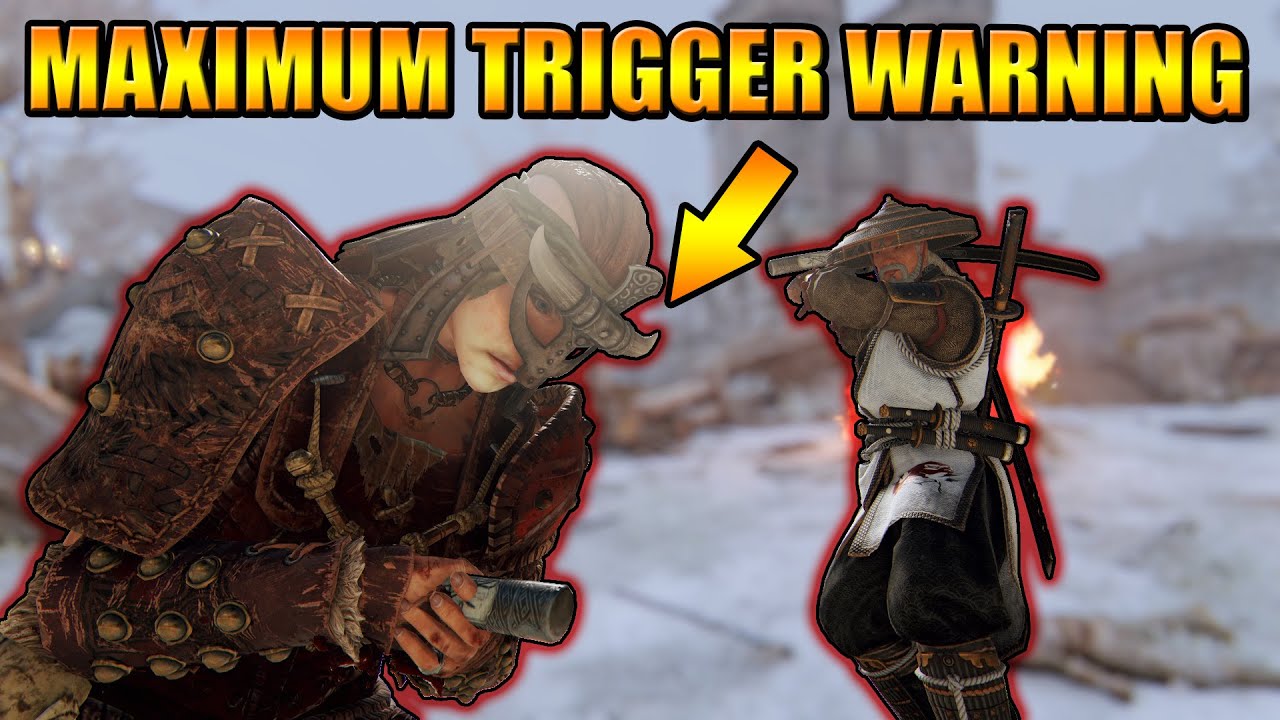100% Trigger Warning! - People might leave the MATCH when you use this | For Honor