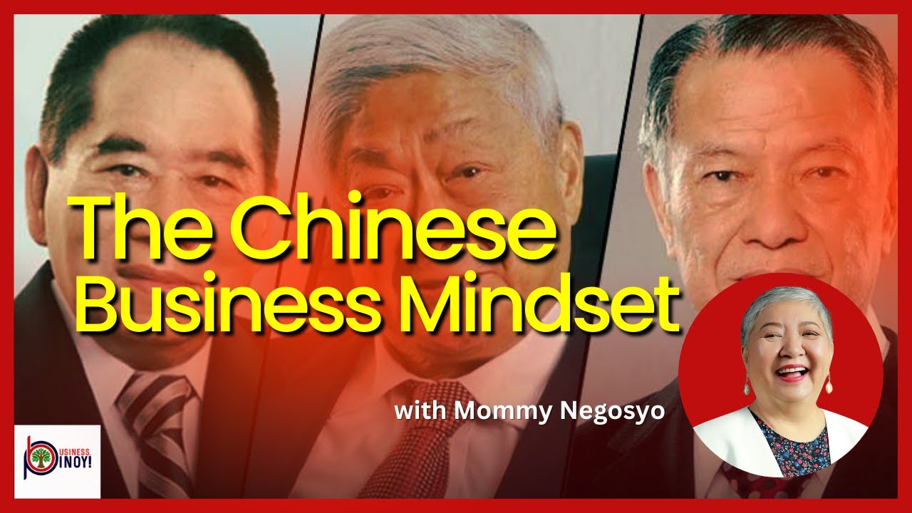 Why the Chinese Are So Good At Business | Mommy Negosyo