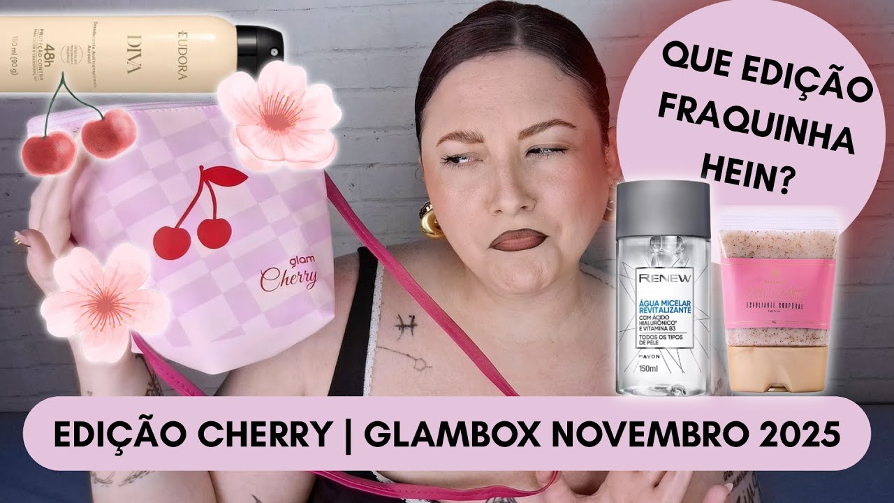 EDIÇÃO CHERRY | GLAMBOX NOVEMBRO 2025