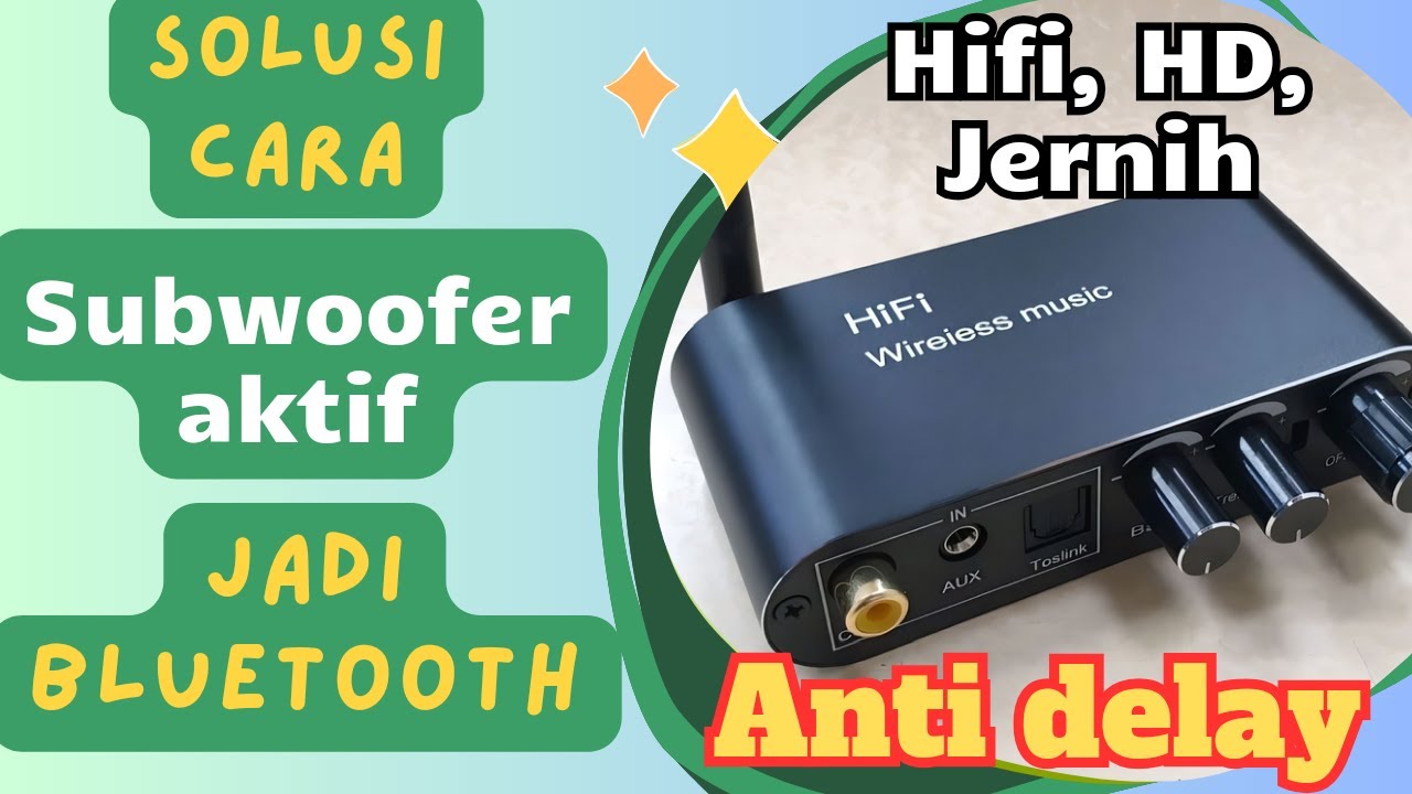Solusi Cara dan Review Wireless Bluetooth Receiver Anti Delay