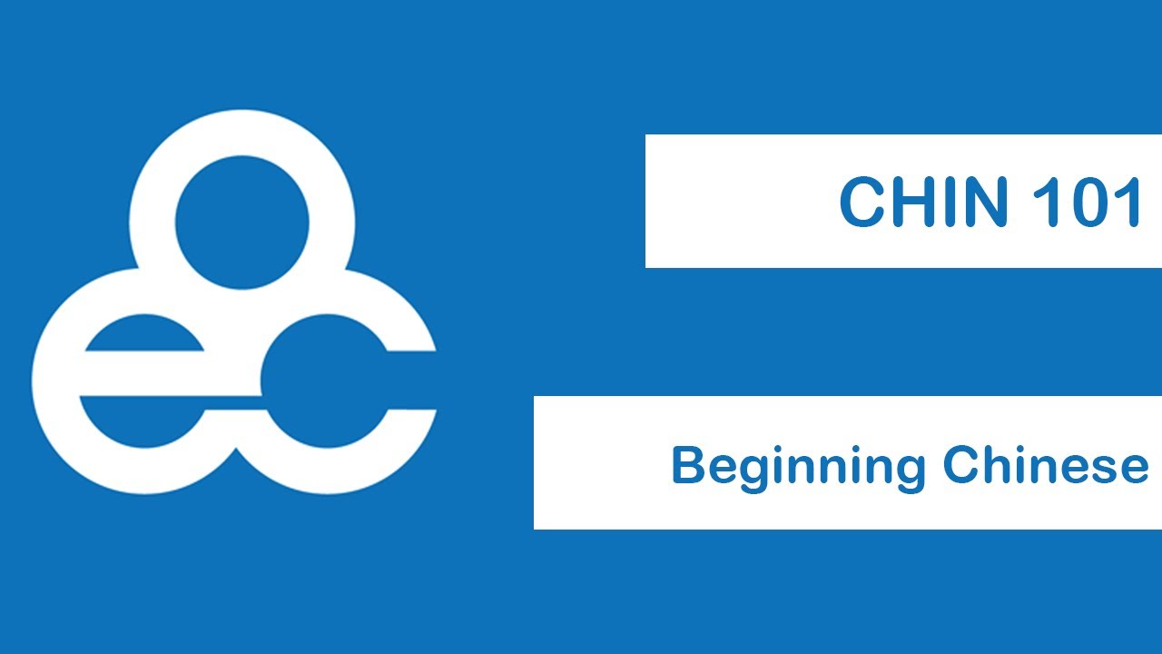 CHIN 101- Beginning Chinese