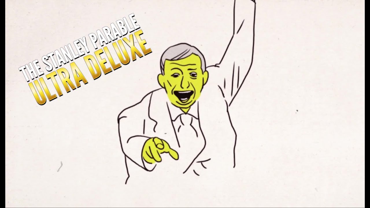 The Stanley Parable: Ultra Deluxe 