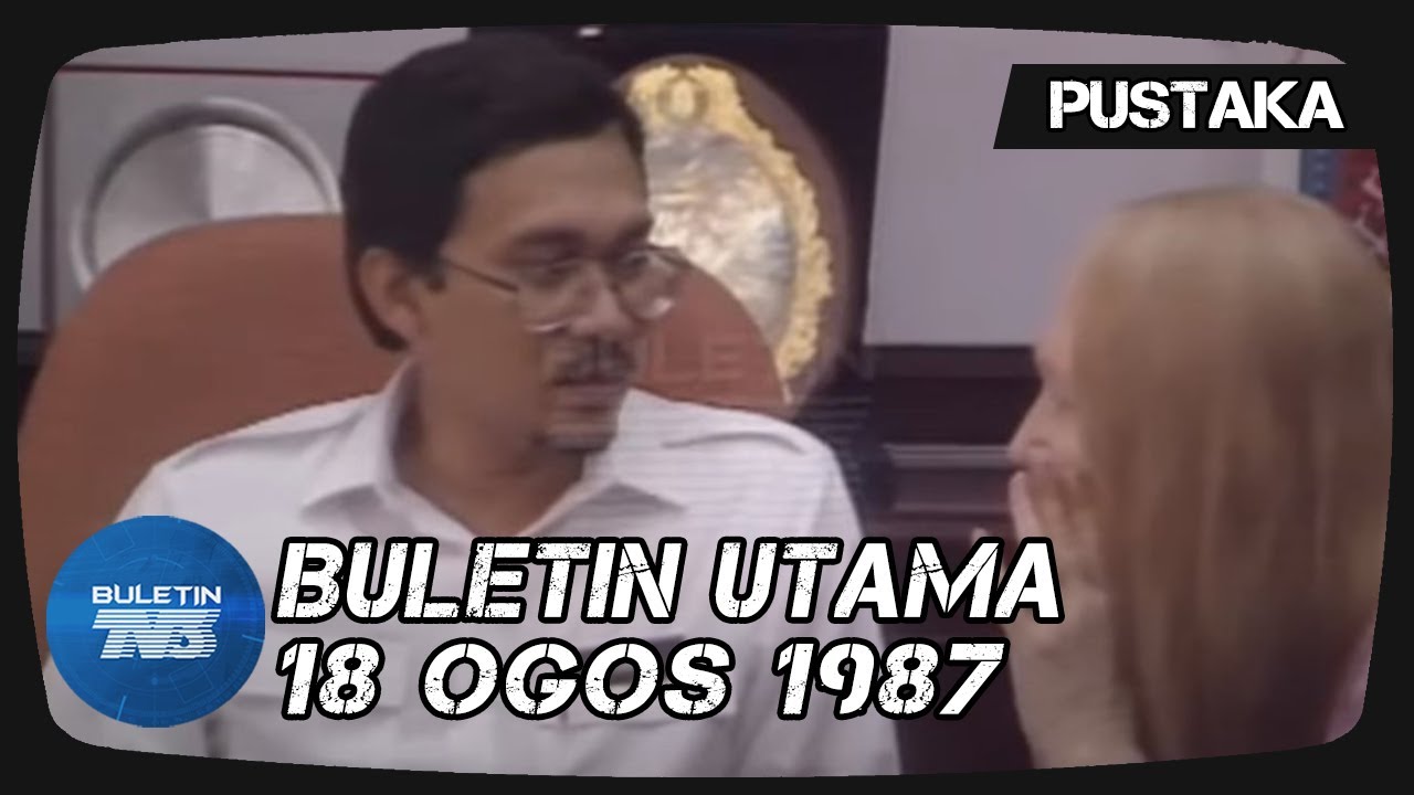 PUSTAKA | Berita TV3 | 18 Ogos 1987