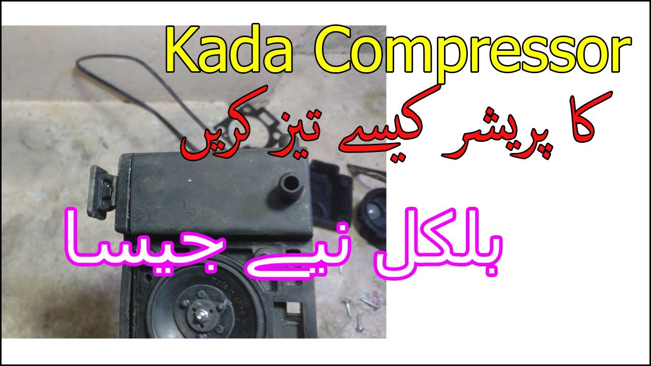 How to Incress Kada Gas Compressor Pressure Speed | Replaced Magnet | 2021