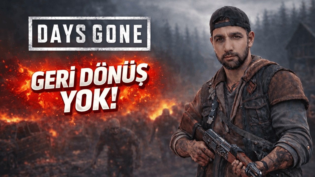 🔴GERİ DÖNÜŞ YOK! | Days Gone Türkçe Gameplay PS5 #3
