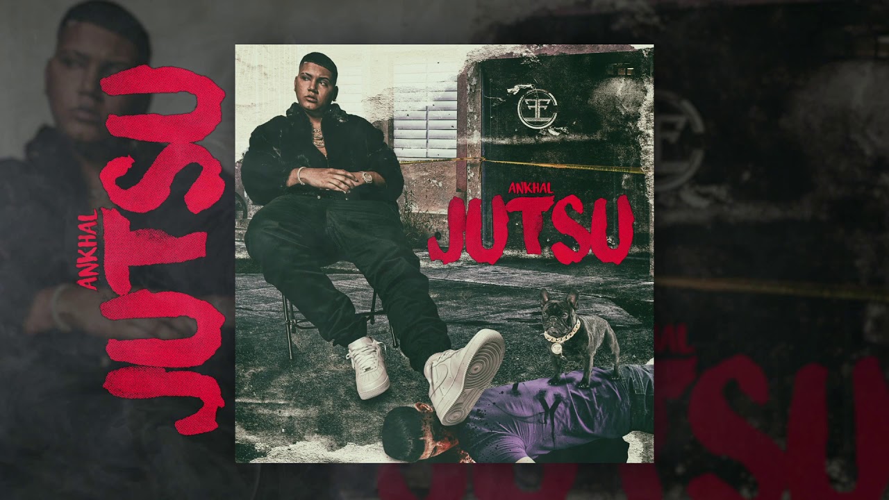 ANKHAL - JUTSU (RIP JULIITO)