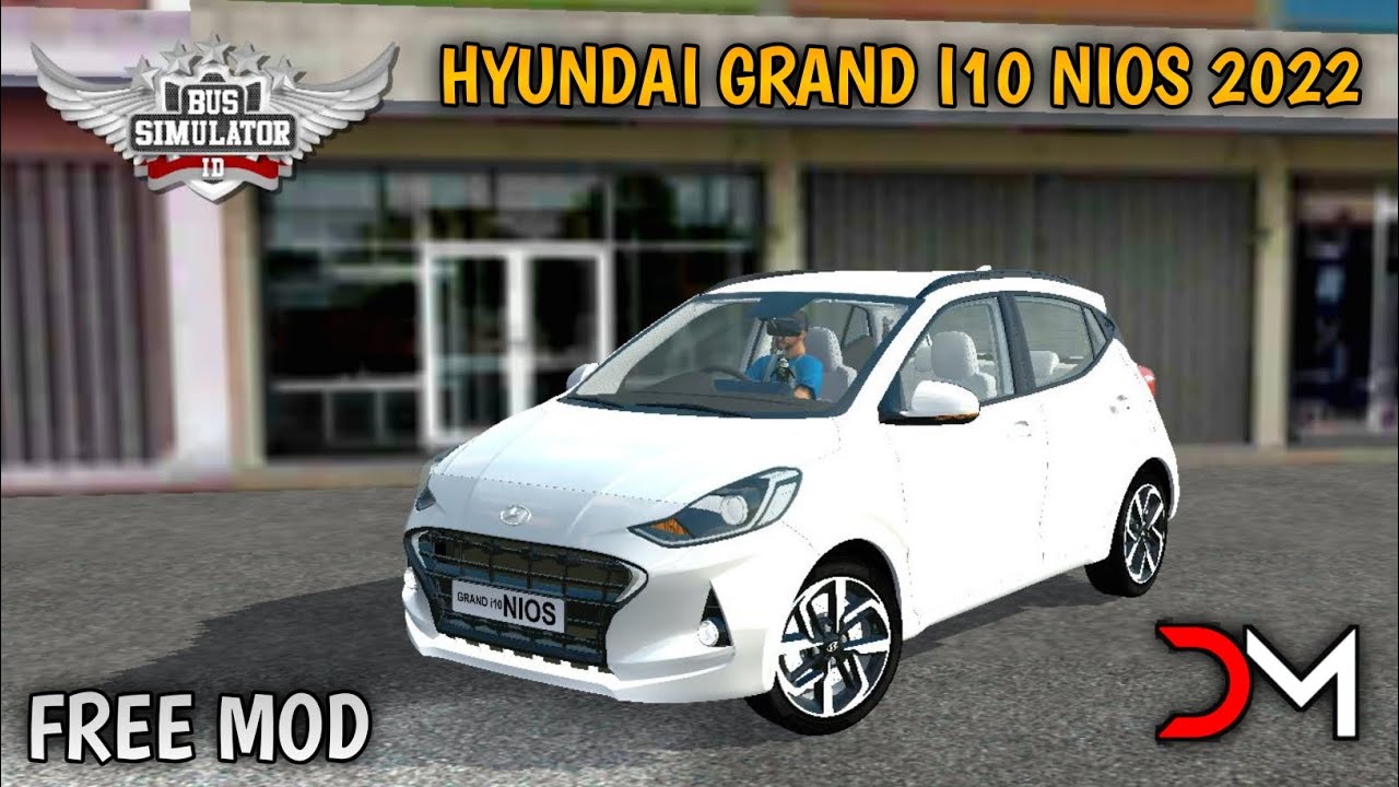 SHARE MOD HYUNDAI I10 NIOS 2021 || BUSSID