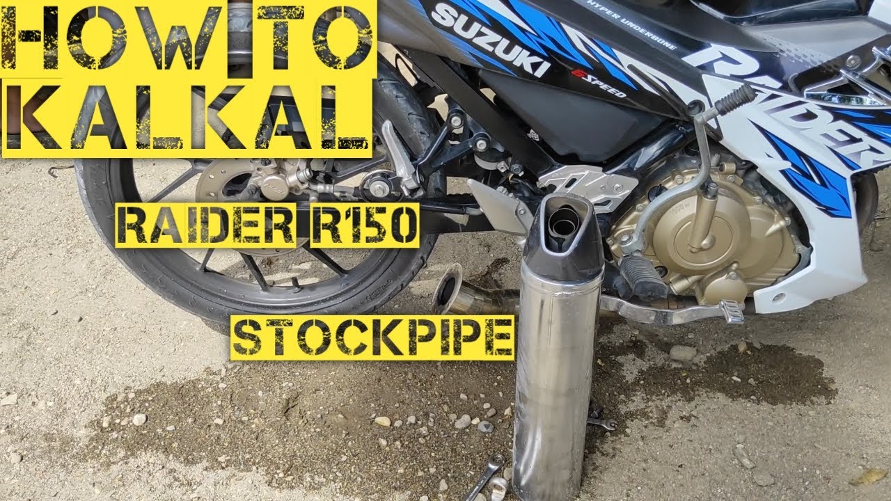 HOW TO KALKAL RAIDER R150 STOCK PIPE..