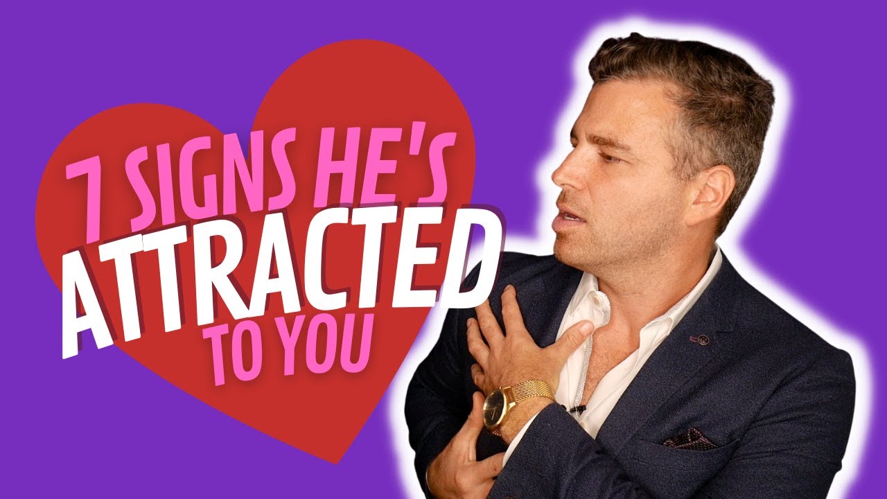 7 Things Men Do When They’re Extremely Attracted to You