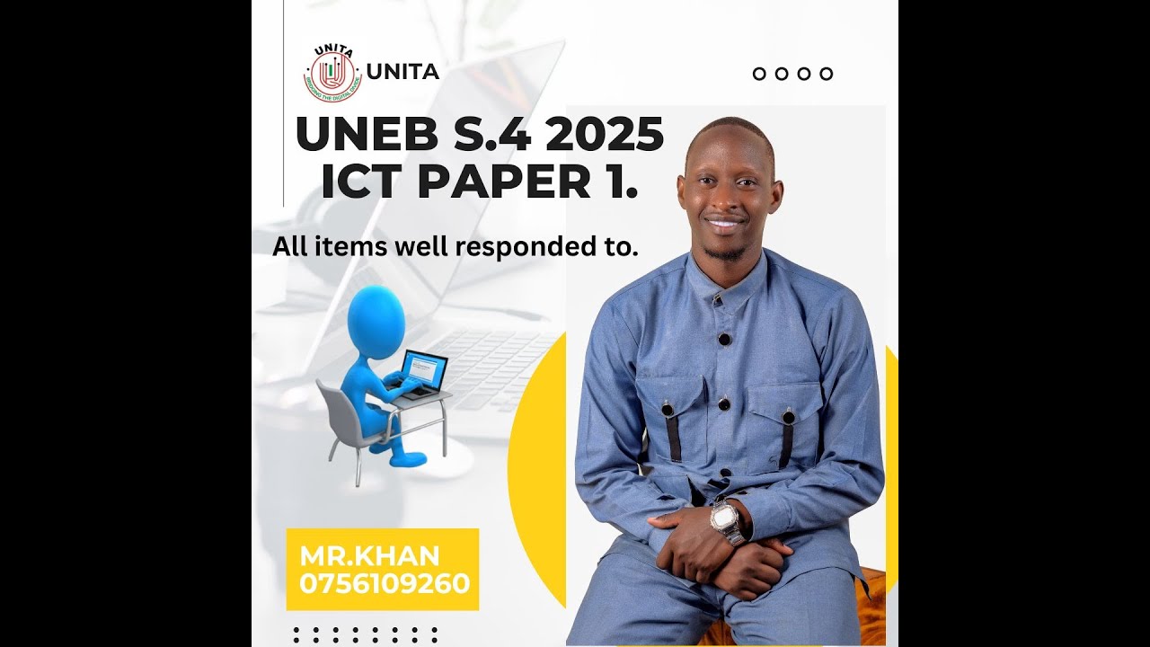 UNEB UCE ICT 2025 PAPER 1 | DRAFT RESPONSES ALL 5 ITEMS | New Curriculum | Mr Khan Explains