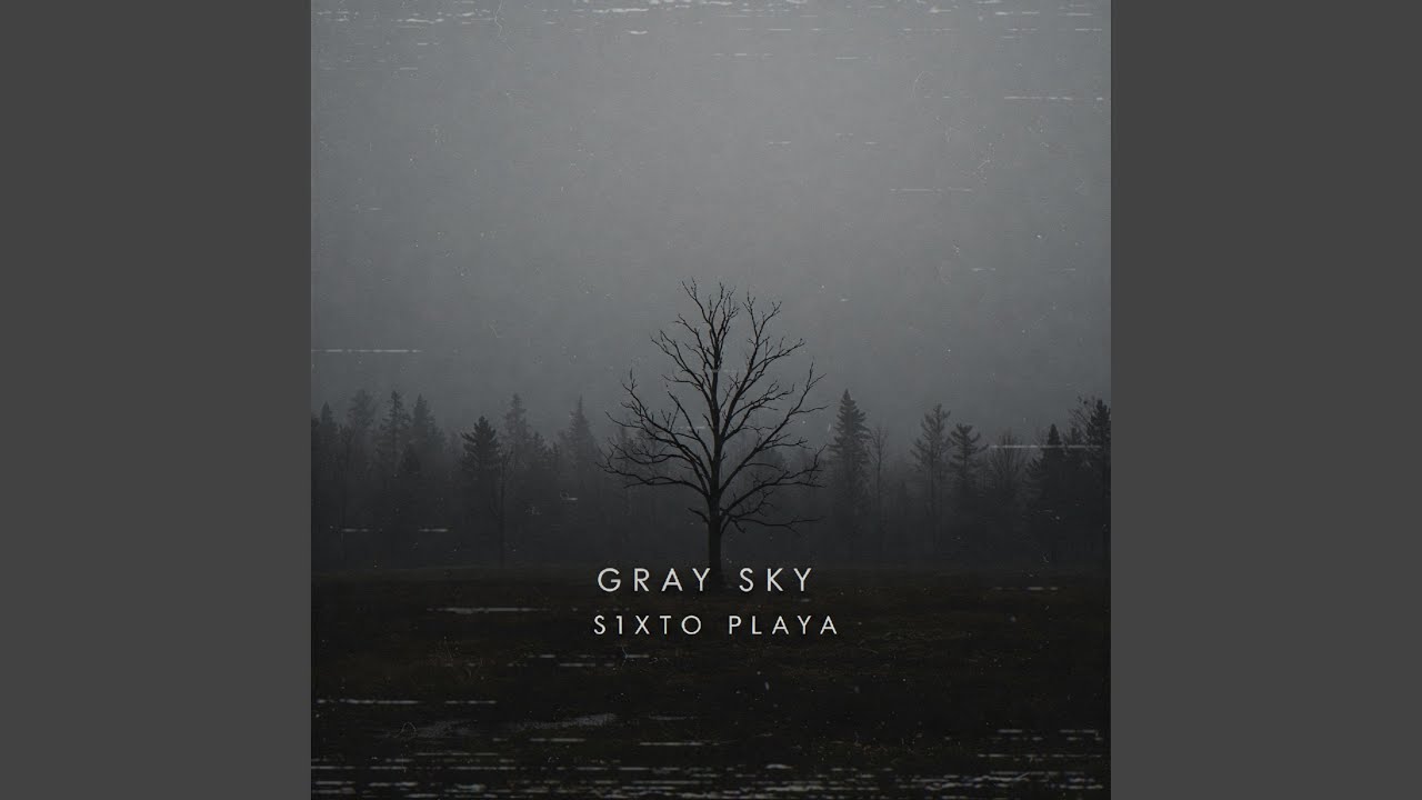 Gray sky