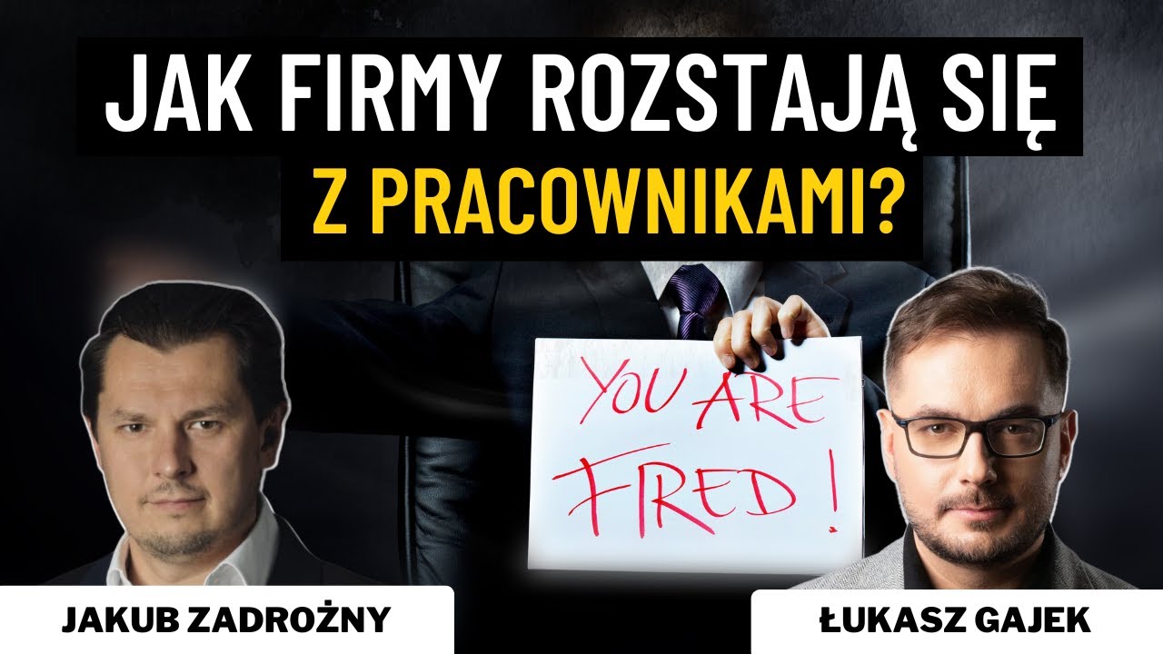 Kulisy zwolnień w firmach! Jak firmy zwalniają pracowników w Polsce? | Biznes Nieoczywisty